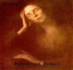 Nosvyr : Sorrow and Despair